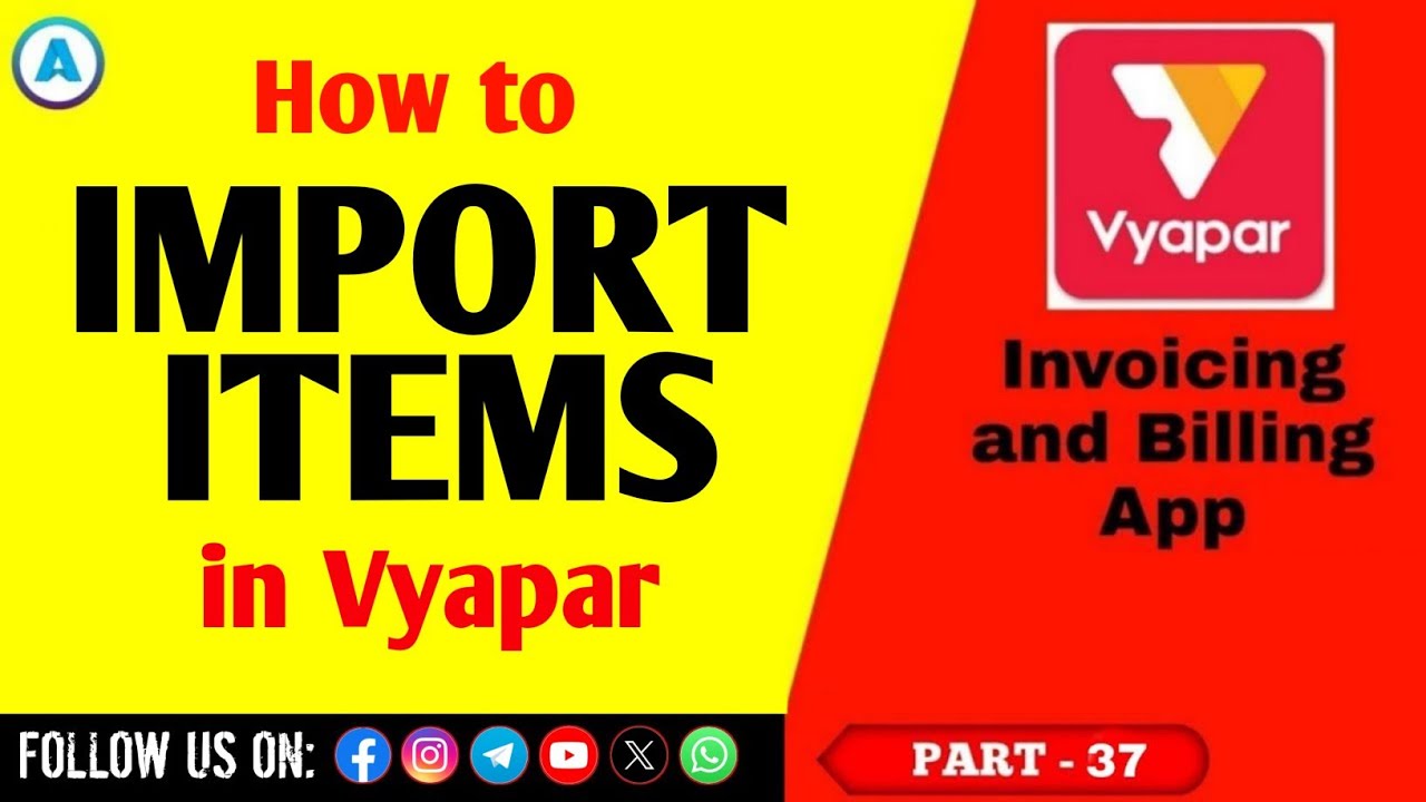 akstutorial's tweet card. Vyapar: Import Items in Vyapar | Add Items in Vyapar | Part 37