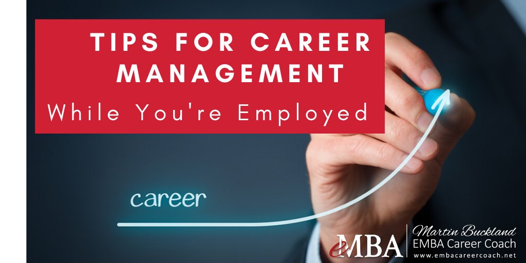 TorontoExecuNet's tweet card. I am Martin Buckland, a global executive career management practitioner. Today we’re going to talk about 7 tips for good career management while you are employed. It is just as important to manage...