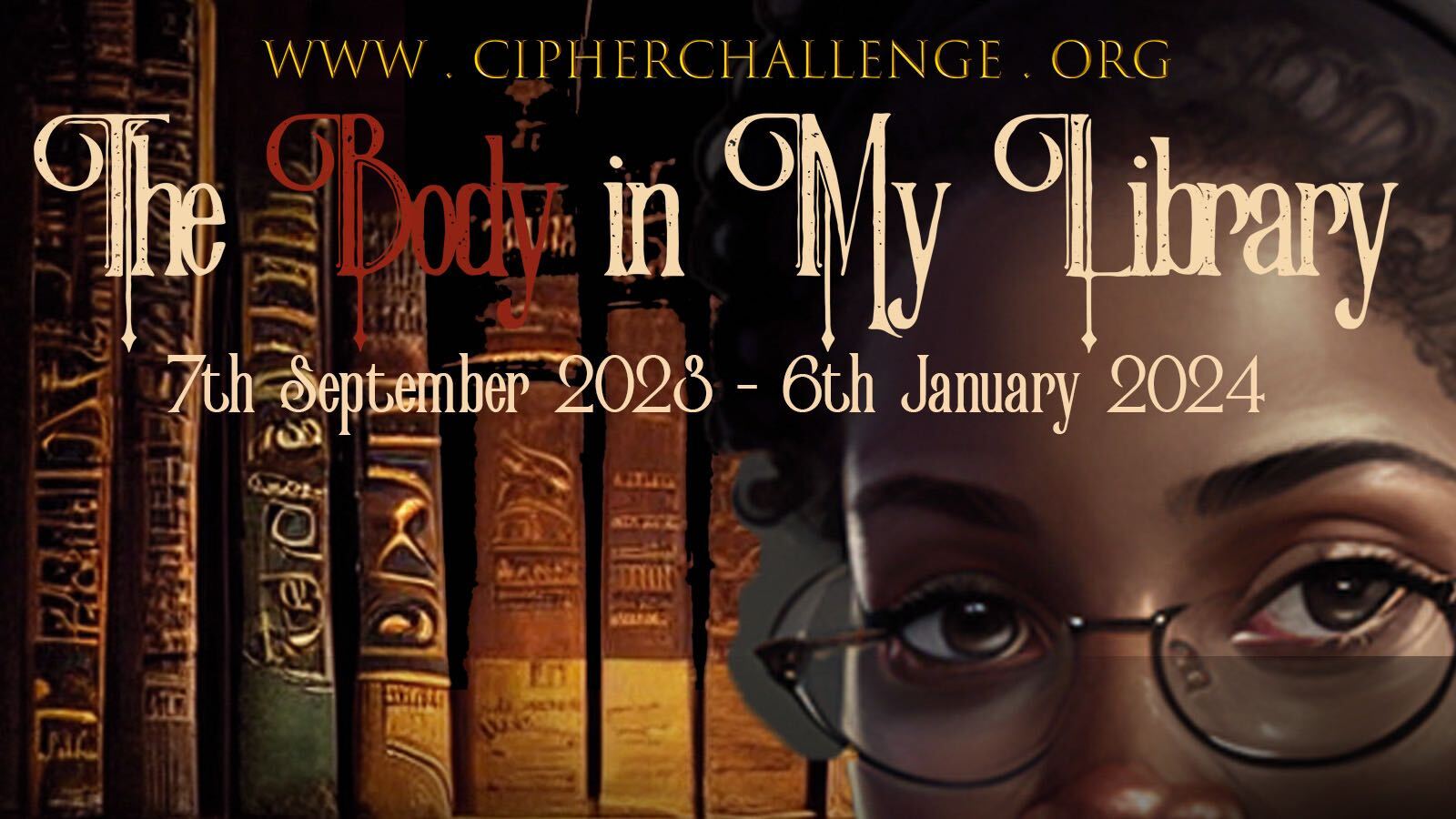 Cipher_Master's tweet card. An image of the upper half of the face of Maisie the Librarian, surrounded by books, with the title of the 2023 National Cipher Challenge competition displayed above her. The subtitle says "A...