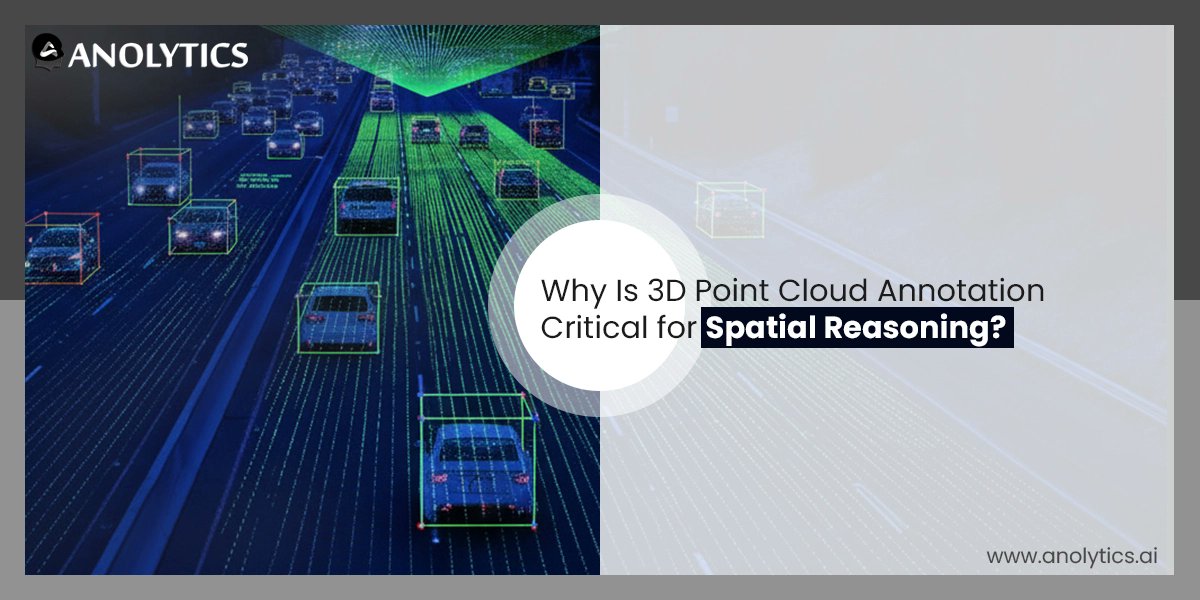 anolytics's tweet card. 3D point cloud annotation enhances AI’s spatial reasoning, enabling accurate object detection, mapping, and navigation for advanced machine learning models.