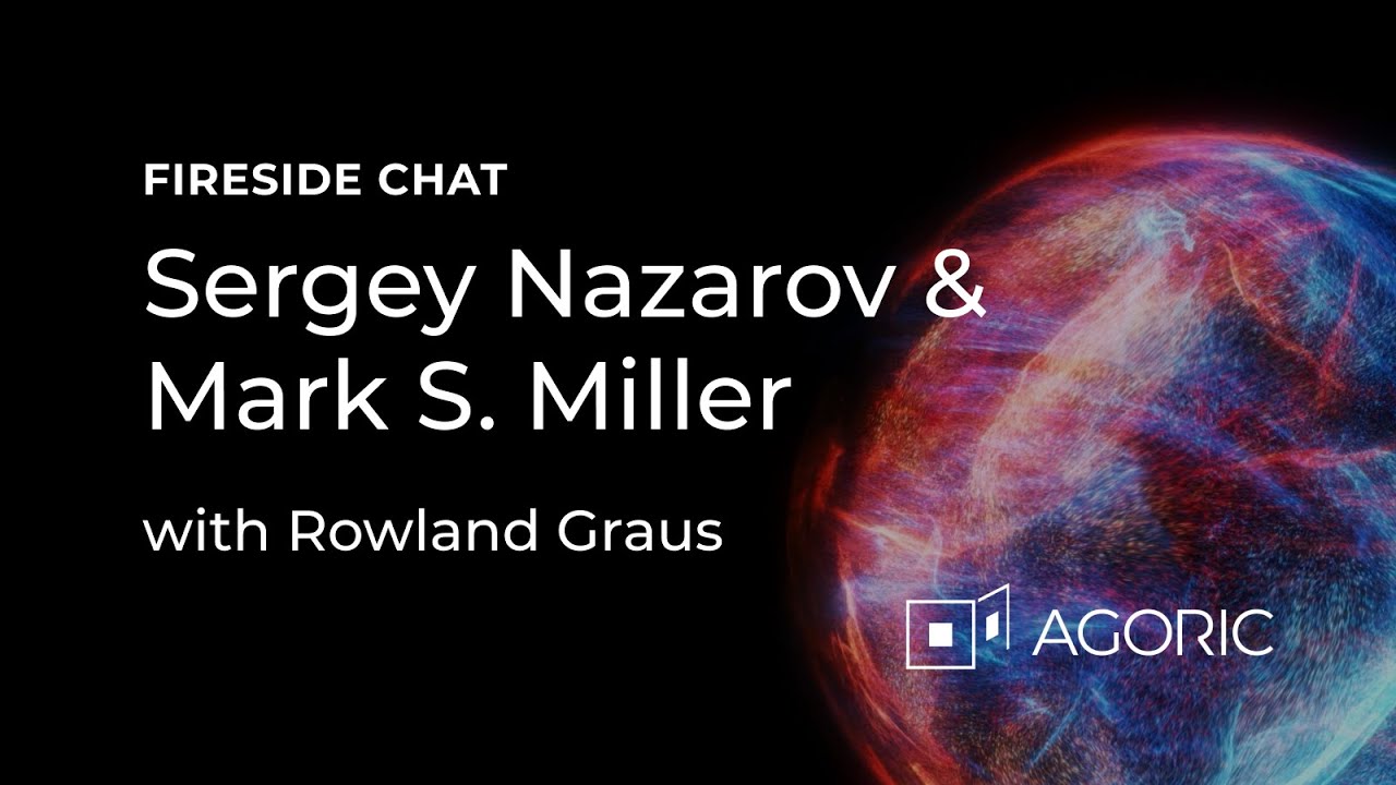agoric's tweet card. Fireside Chat: Sergey Nazarov (Chainlink) & Mark S. Miller (Agoric)