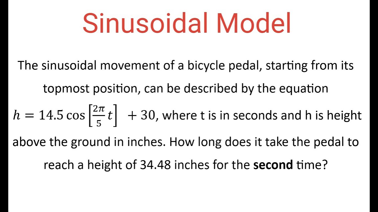 HomeworkHelp75's tweet card. SINUSOIDAL MODEL: When Does The Pedal Reach 34.48 inches Second Time?