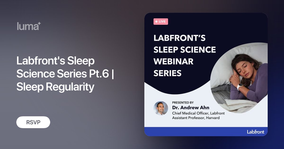 labfront1's tweet card. In this session, our Chief Medical and Science Officer, Dr. Andrew Ahn, will explain how to accurately measure sleep regularity using actigraphy. He’ll also…