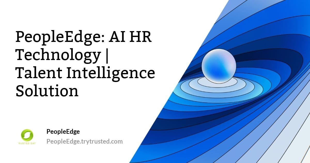 Trusteddatatech's tweet card. PeopleEdge: AI HR technology platform driving talent intelligence, workforce optimisation, smarter recruitment, training ROI, and skills development.