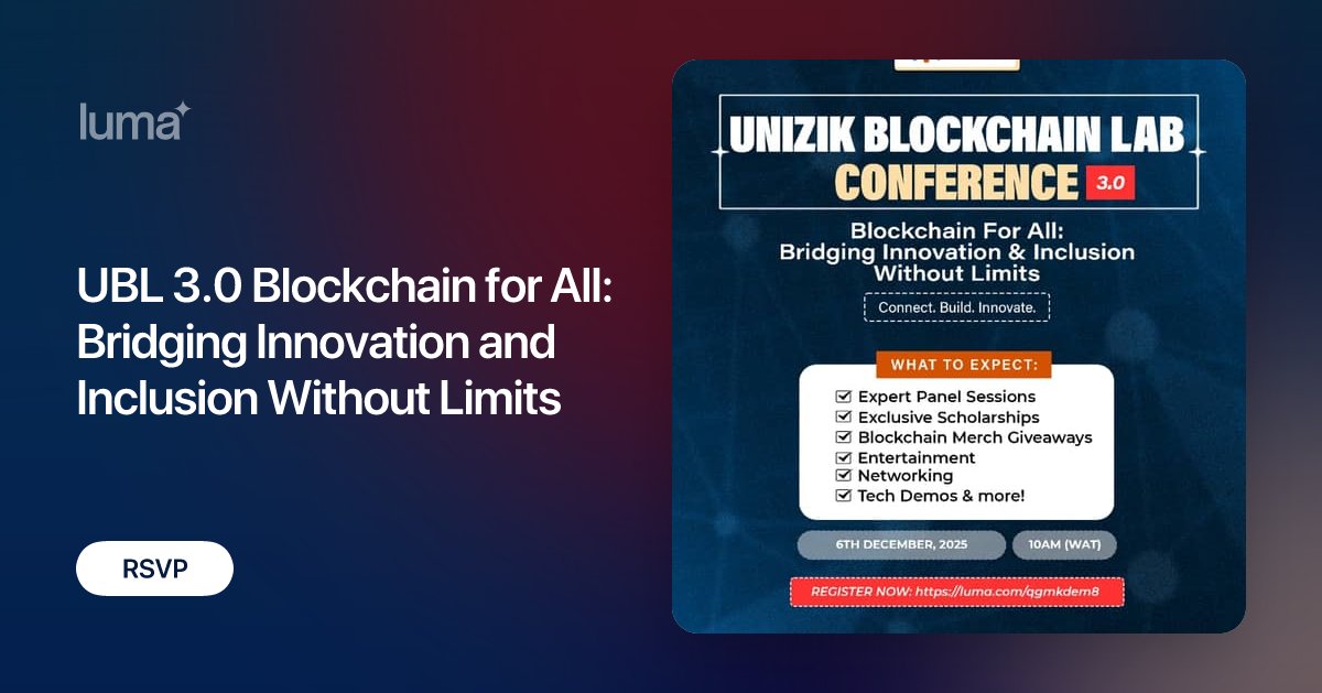 unlimite_client's tweet card. It’s that time of the year again! Unizik Blockchain Lab (UBL) is excited to present the third edition of our annual flagship conference — UBL 3.0, coming this…