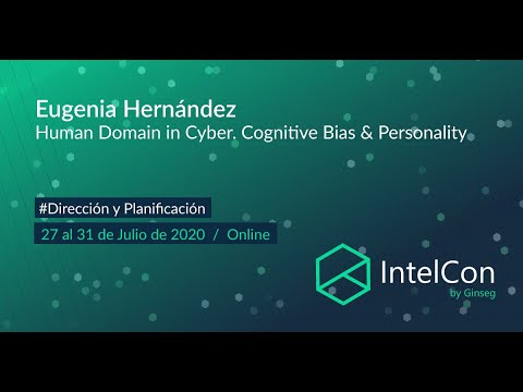 gIntelSeg's tweet card. IntelCon Ciberinteligencia- Human Domain in Cyber. Cognitive Bias &...