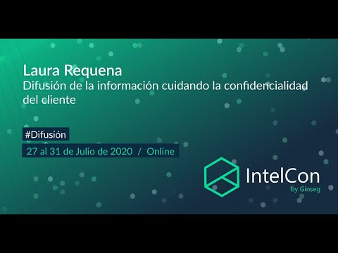 gIntelSeg's tweet card. IntelCon 2020 Ciberinteligencia- Difusión de la información cuidando...