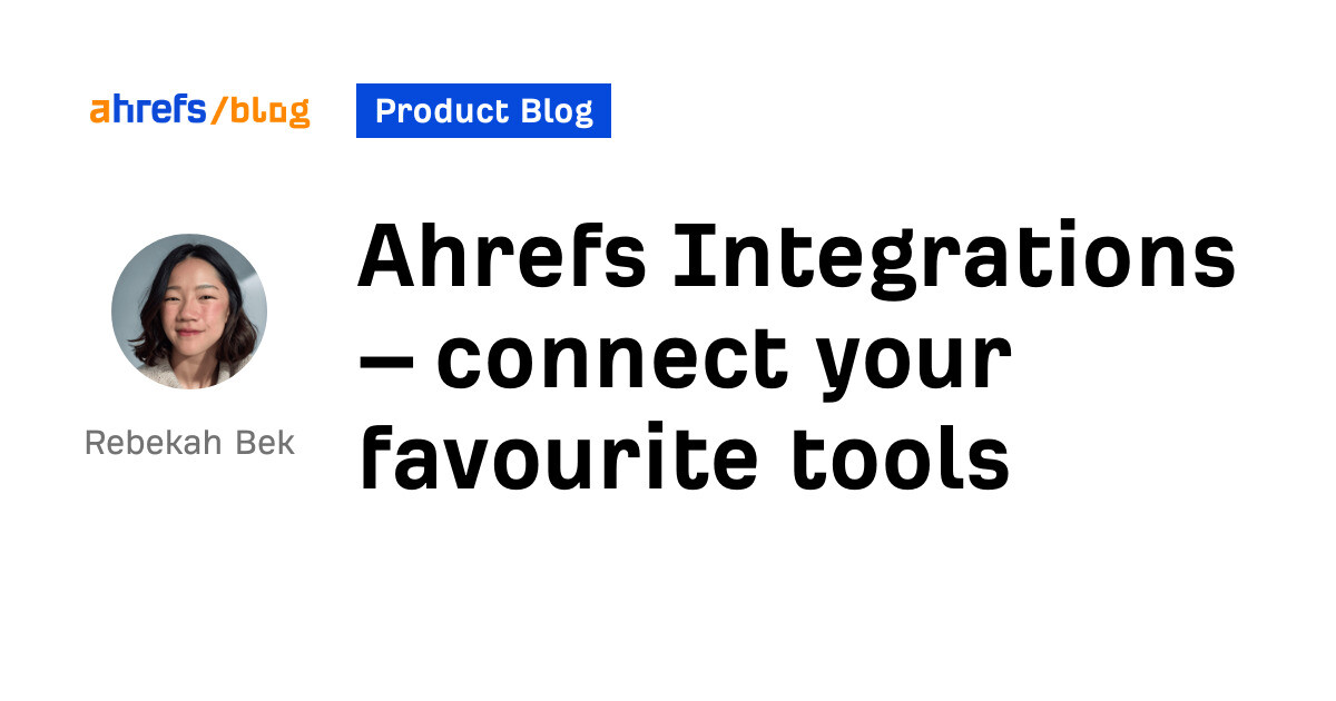 netpeaksoftware's tweet card. Connect Ahrefs with your favorite tools to bring your data together, automate your workflows, and get even more done.