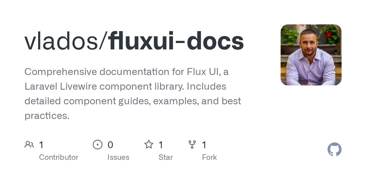 vlados's tweet card. Comprehensive documentation for Flux UI, a Laravel Livewire component library. Includes detailed component guides, examples, and best practices. - vlados/fluxui-docs