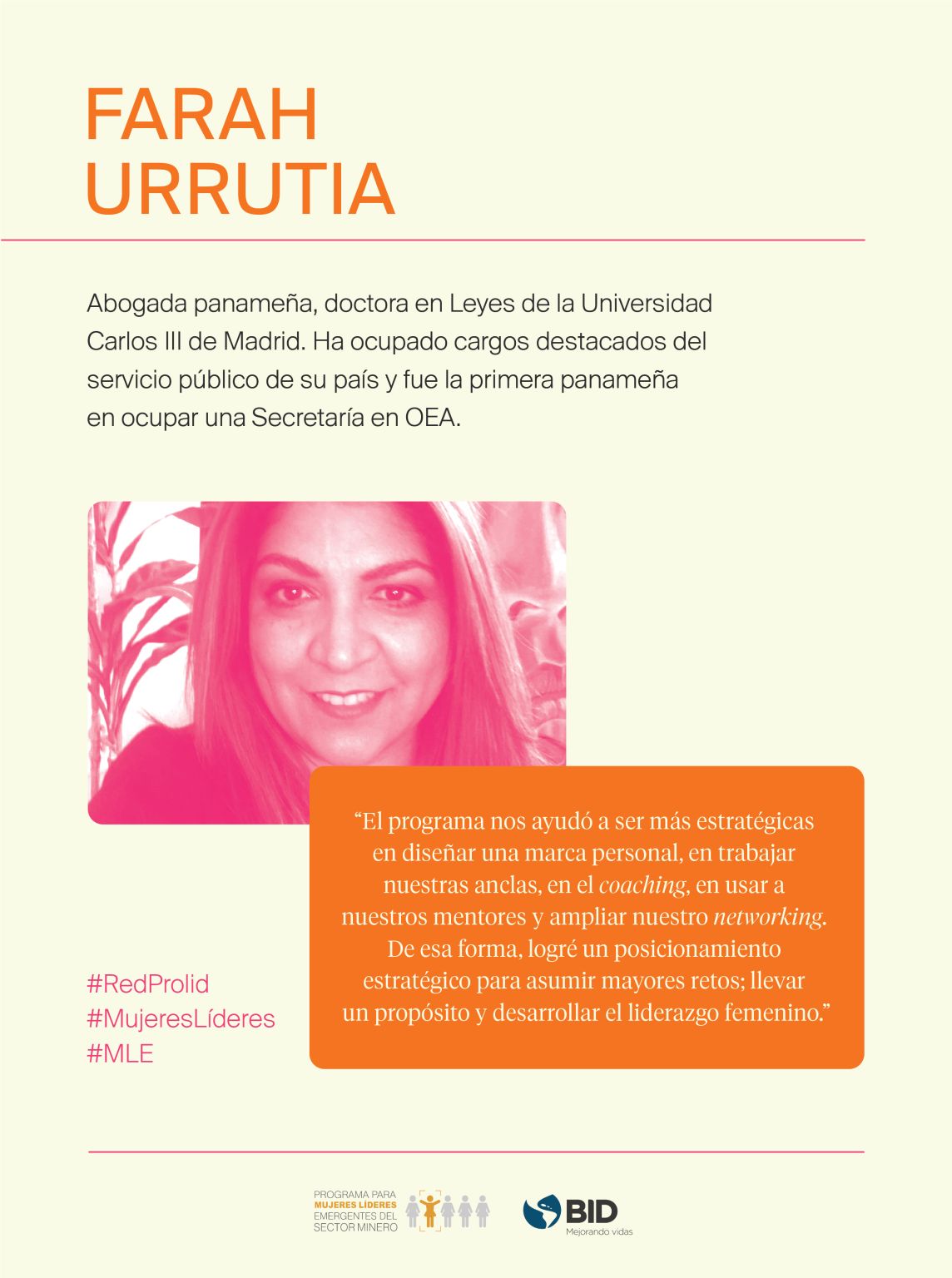 FarahUrrutia's tweet card. Farah Diva Urrutia Mandiche graduada del Programa de Mujeres Líderes Emergentes del Banco Interamericano de Desarrollo, venció sus barreras internas y se convirtió en la primera panameña en ejercer...