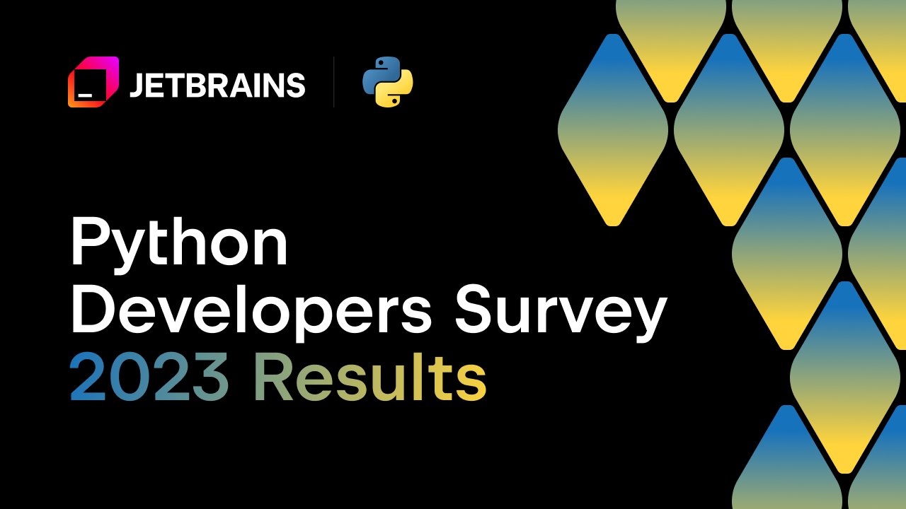 ThePSF's tweet card. Official Python Developers Survey 2023 Results by Python Software Foundation and JetBrains: more than 25k responses from almost 200 countries.