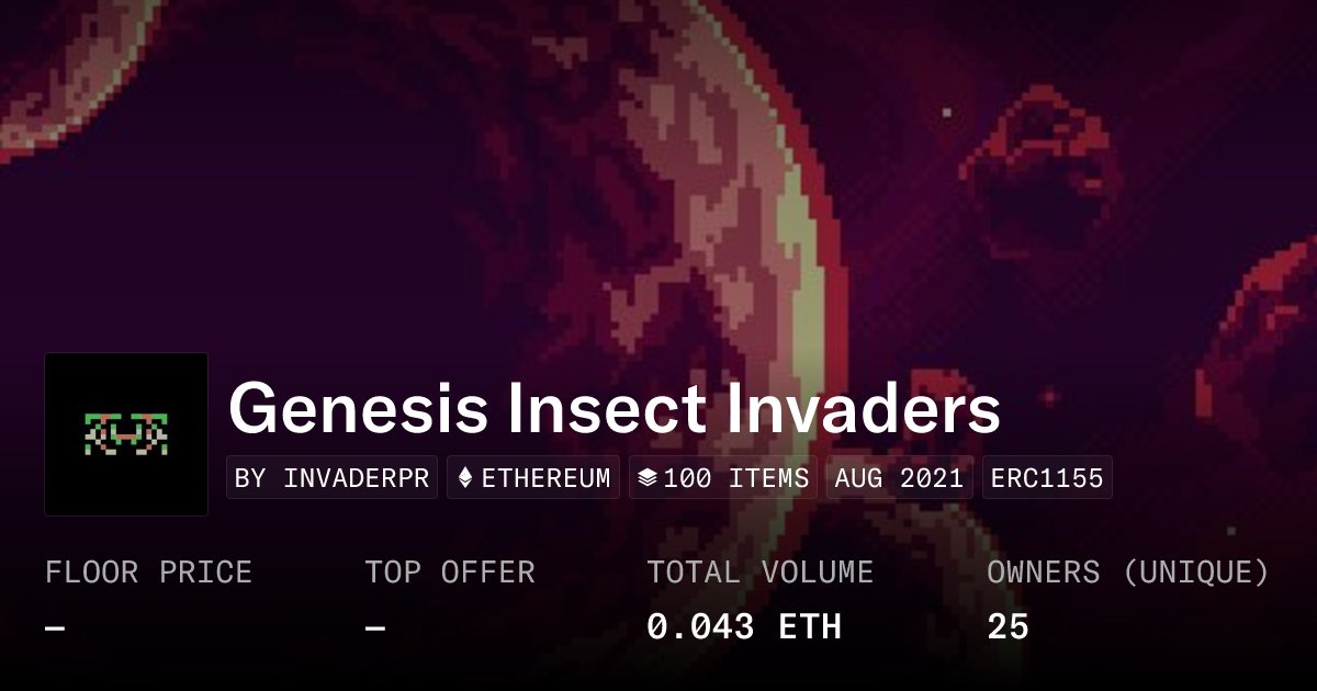 Alpha_Invaders's tweet card. Genesis Insect Invaders are one of a kind hand-picked invaders and their position in the ecosystem will be complimentary to the Alpha Invaders.