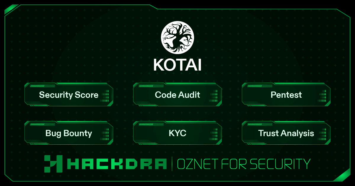 hackdra's tweet card. Keep up with the latest security insights for Kotai: Security scores, Code Security Audits, KYC, Bug Bounty, Pentest, On-chain Monitoring, Trust, and more.