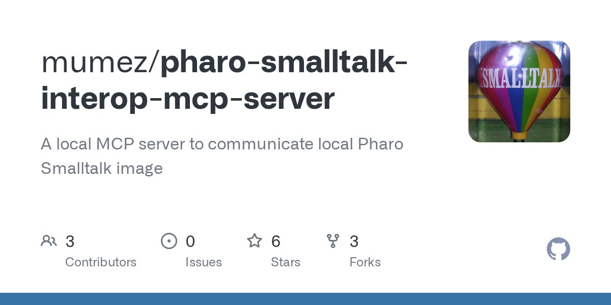 umejava's tweet card. A local MCP server to communicate local Pharo Smalltalk image - mumez/pharo-smalltalk-interop-mcp-server
