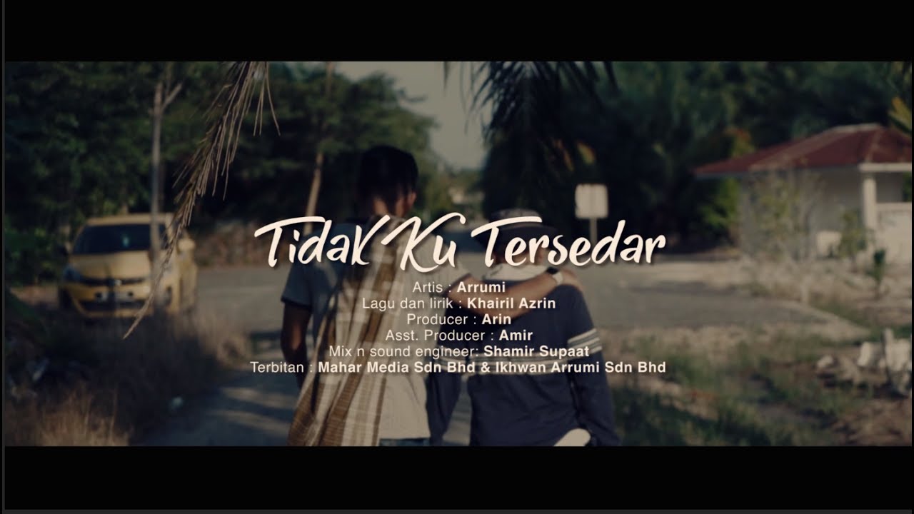 Fadlybert's tweet card. Tidakku Tersedar- ARRUMI - Video Lirik Official
