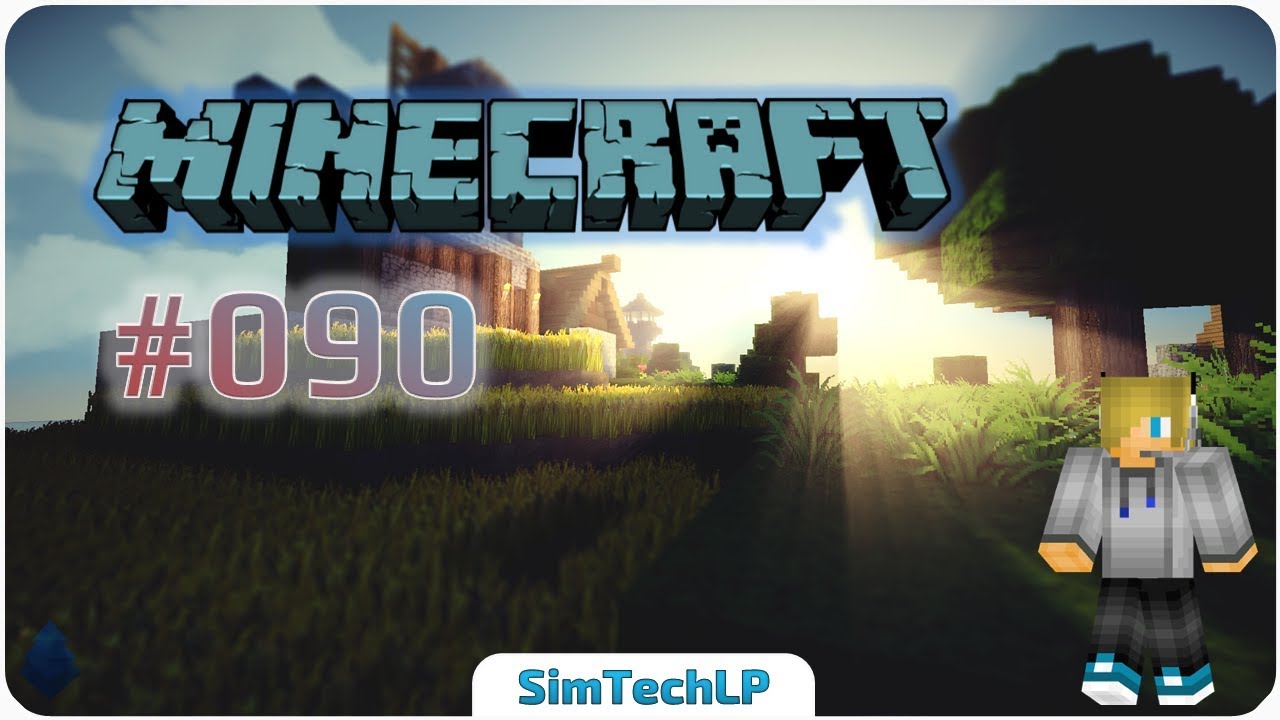 SimTechLP's tweet card. Minecraft LP #090 🎮➤ Der Baum steht | HD+