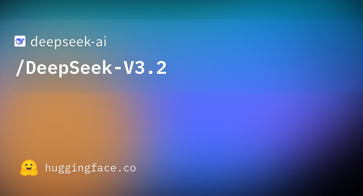 victormustar's tweet card. deepseek-ai/DeepSeek-V3.2 · Hugging Face
