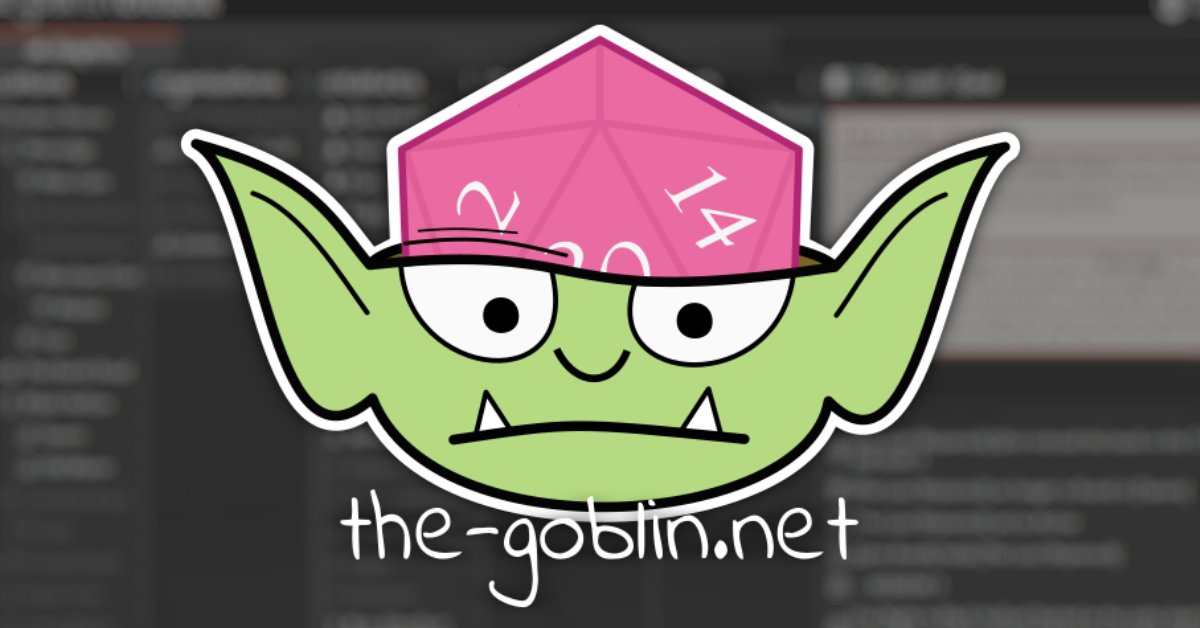 goblinsnotebook's tweet card. The Goblin's Notebook. The single-pane view of your tabletop RPG campaign notes for pre-session planning, in-session note taking and post-session recapping