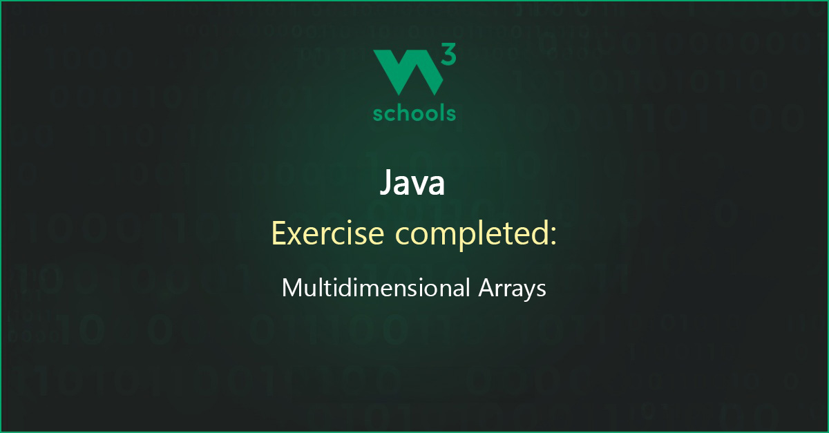 mustafareading's tweet card. I have completed the Java Multidimensional Arrays Exercise at W3Schools.com