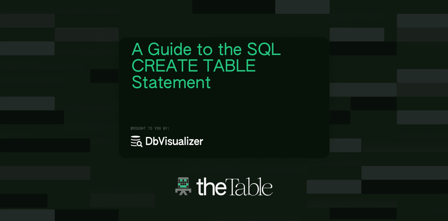 dbvisualizer's tweet card. Let's explore everything you need to know about the SQL CREATE TABLE statement, a pillar of DDL in SQL!