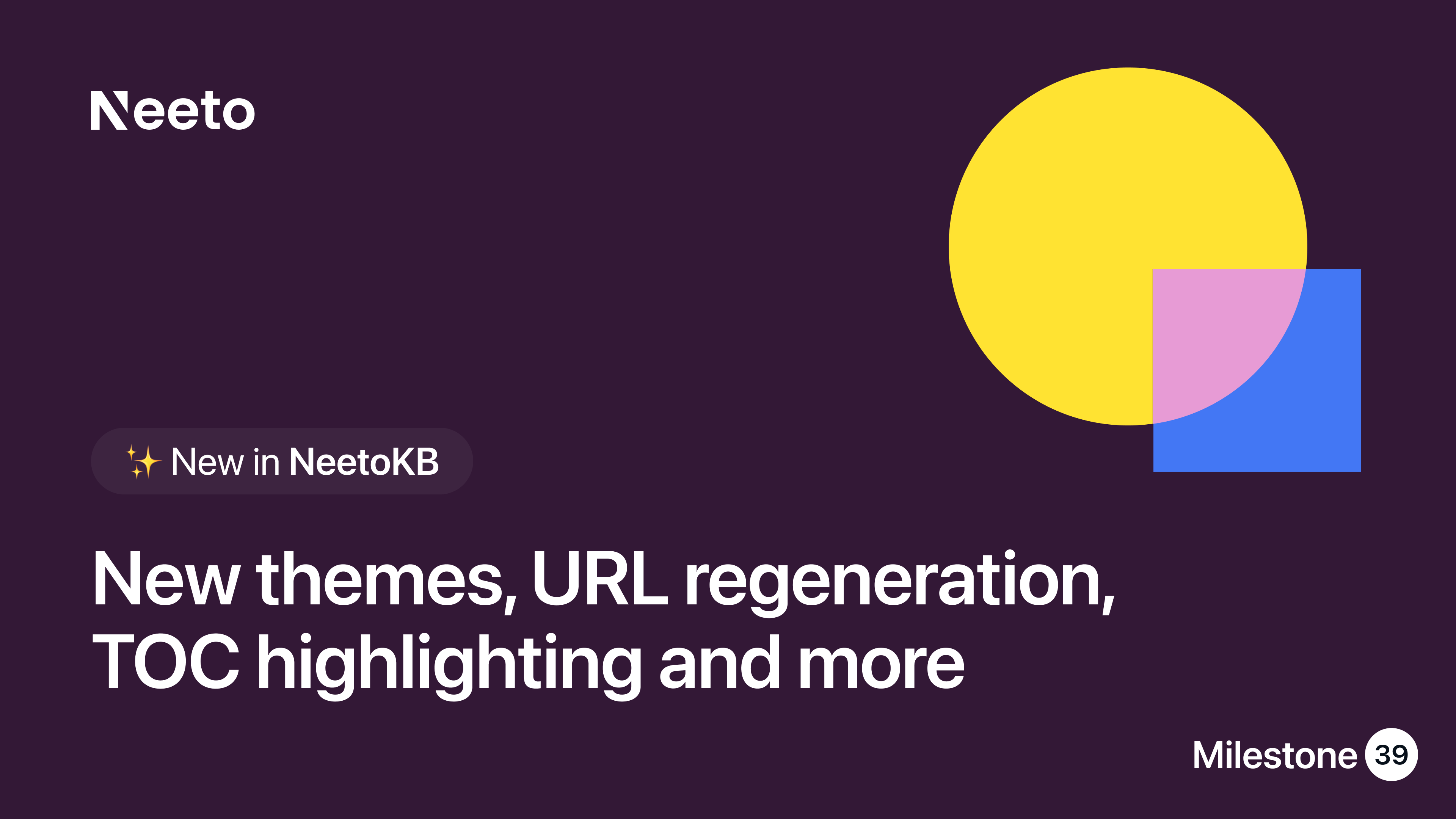 NeetoKB's tweet card. NeetoKB M39 adds new themes, scroll-based TOC highlighting, link validation, and UI fixes—making knowledge sharing smoother and more customizable.
