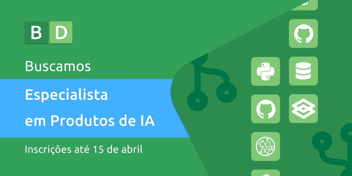 basedosdados's tweet card. Estamos buscando por uma pessoa especialista em produtos IA para integrar a equipe da Base dos Dados. Faça parte de um dos maiores projetos open source do Brasil.