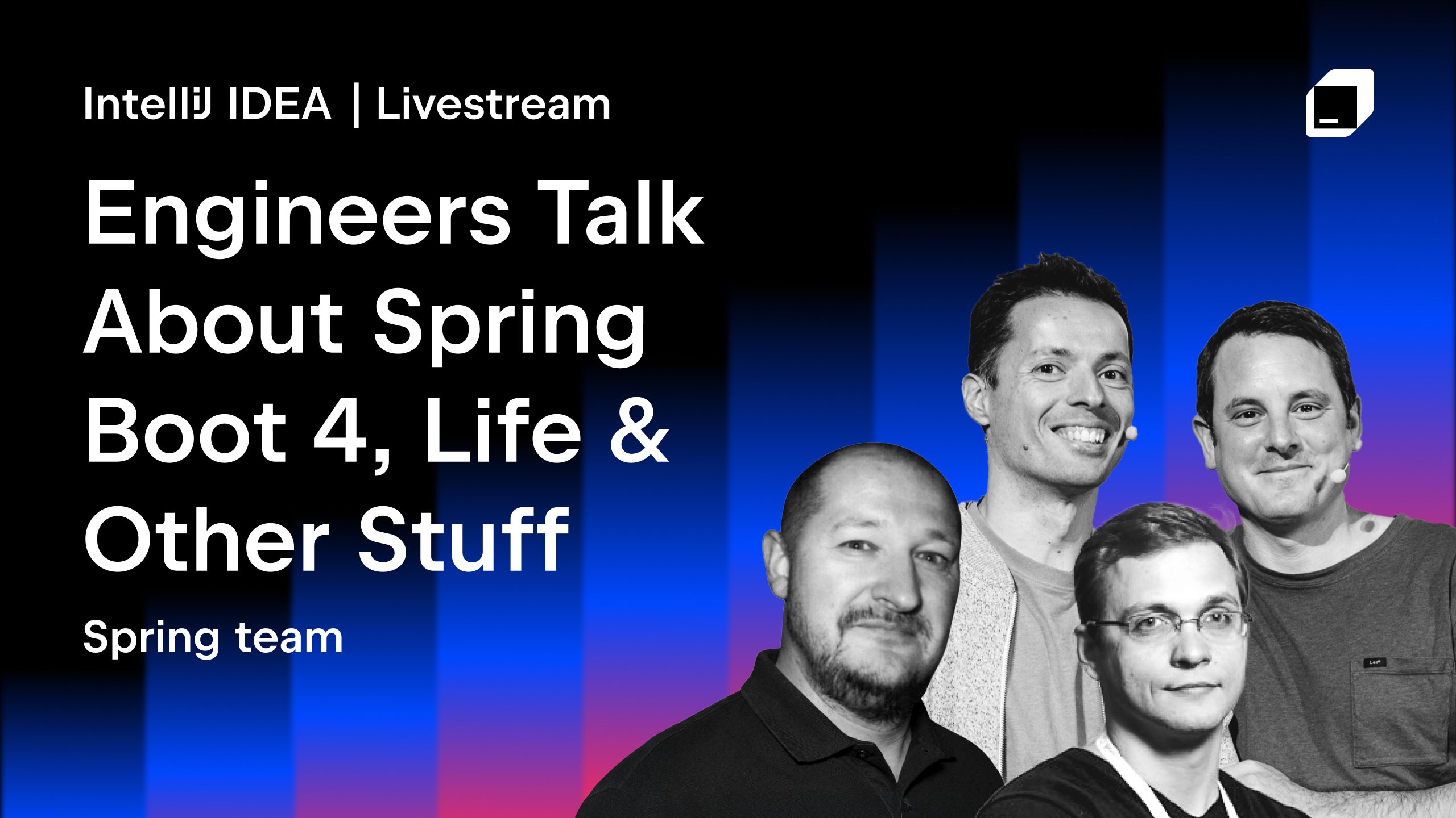 intellijidea's tweet card. Engineers Talk About Spring Boot 4, Life and Other Stuff - Thursday, December 11
