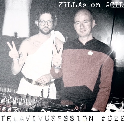 VovaJulev's tweet card. Telavivusession #29 - Guest Mix By ZILLAs on ACID