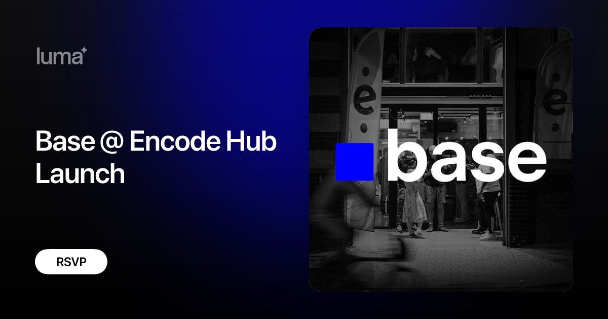 baseduk_'s tweet card. Join us at the launch of Base at Encode Hub! Base has arrived in London and is calling Encode Hub home. They'll be running meet-ups, workshops, and office…