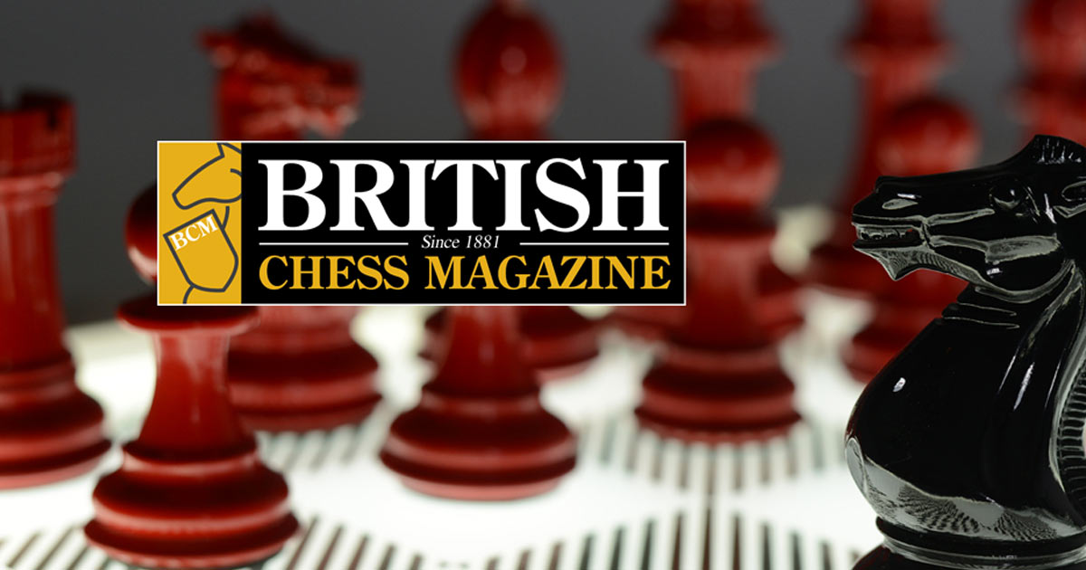 BCMChess's tweet card. The official webpage of the British Chess Magazine, the world's oldest chess journal - published continuously since 1881.
