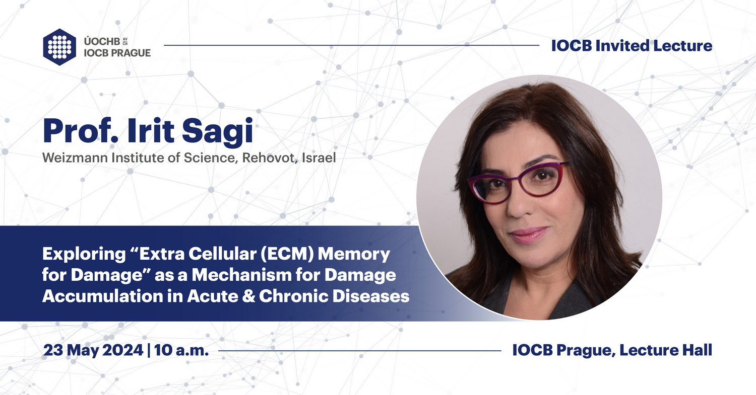 IOCBPrague's tweet card. Prof. Irit Sagi (Department of Immunology & Regenerative Biology, Weizmann Institute of Science, Rehovot, Israel) Lecture: Exploring "Extra Cellular (ECM) Memory for Damage" as a Mechanism for Damage…