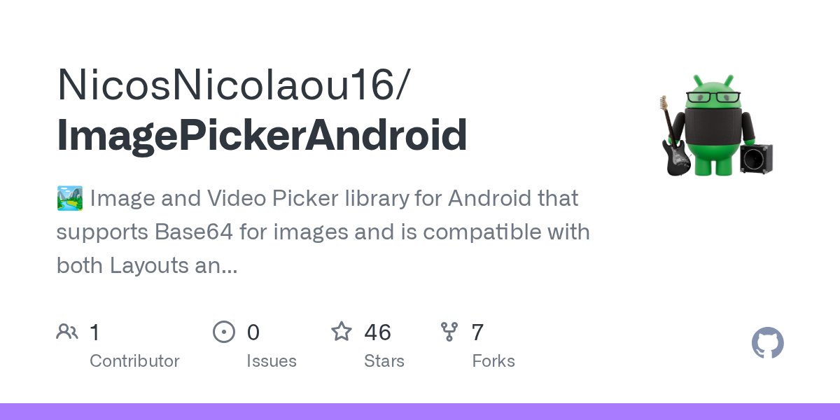 nicolaou_nicos's tweet card. 🏞 Image and Video Picker library for Android that supports Base64 for images and is compatible with both Layouts and Jetpack Compose. - NicosNicolaou16/ImagePickerAndroid