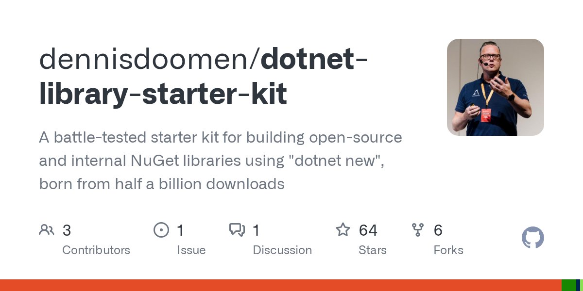ddoomen's tweet card. A battle-tested starter kit for building open-source and internal NuGet libraries using "dotnet new", born from half a billion downloads - dennisdoomen/dotnet-library-starter-kit