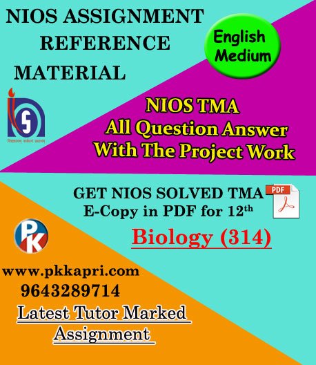 pkkapriandco's tweet card. NIOS Biology 314 Solved Assignment 12th (English Medium) 2025-26. NIOS SOLVED ASSIGNMENT (TMA) SOFT COPY (E-COPY) Tutor Marked Assignment 12th class 2026.