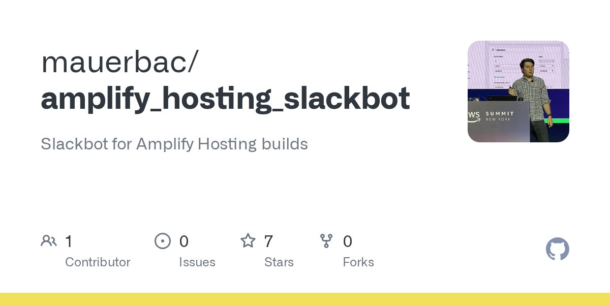 mauerbac's tweet card. Slackbot for Amplify Hosting builds. Contribute to mauerbac/amplify_hosting_slackbot development by creating an account on GitHub.