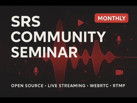 srs_server's tweet card. Oct 25 2025, SRS Community Seminar