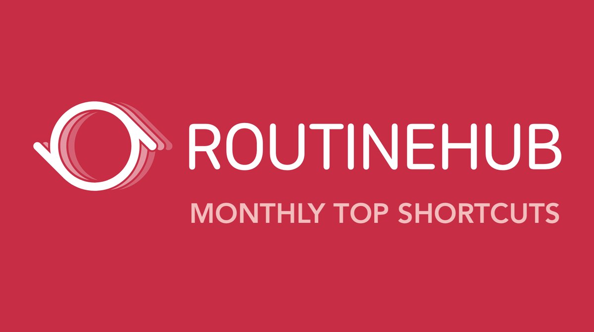 routinehub's tweet card. Monthly Downloads Name Author Downloads Likes Days Since Last Update Description 1 R⤓Download - iOS 15, 16, 17, 18 r07qxo 251791 19 347 #The Best - Download Videos,Photos,Stories and Snaps From...
