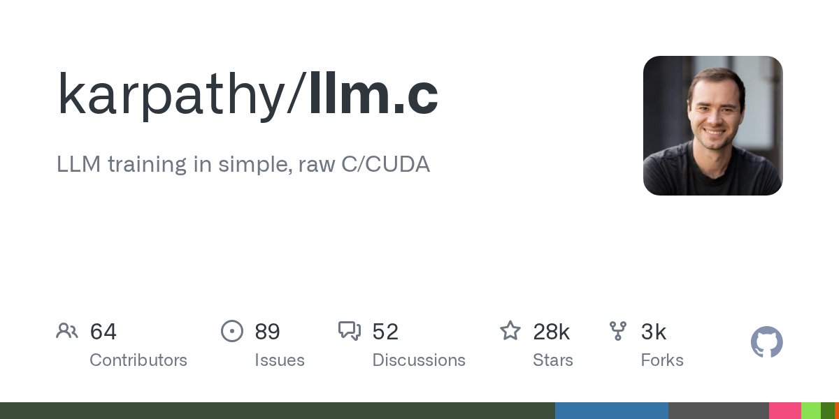karpathy's tweet card. LLM training in simple, raw C/CUDA. Contribute to karpathy/llm.c development by creating an account on GitHub.