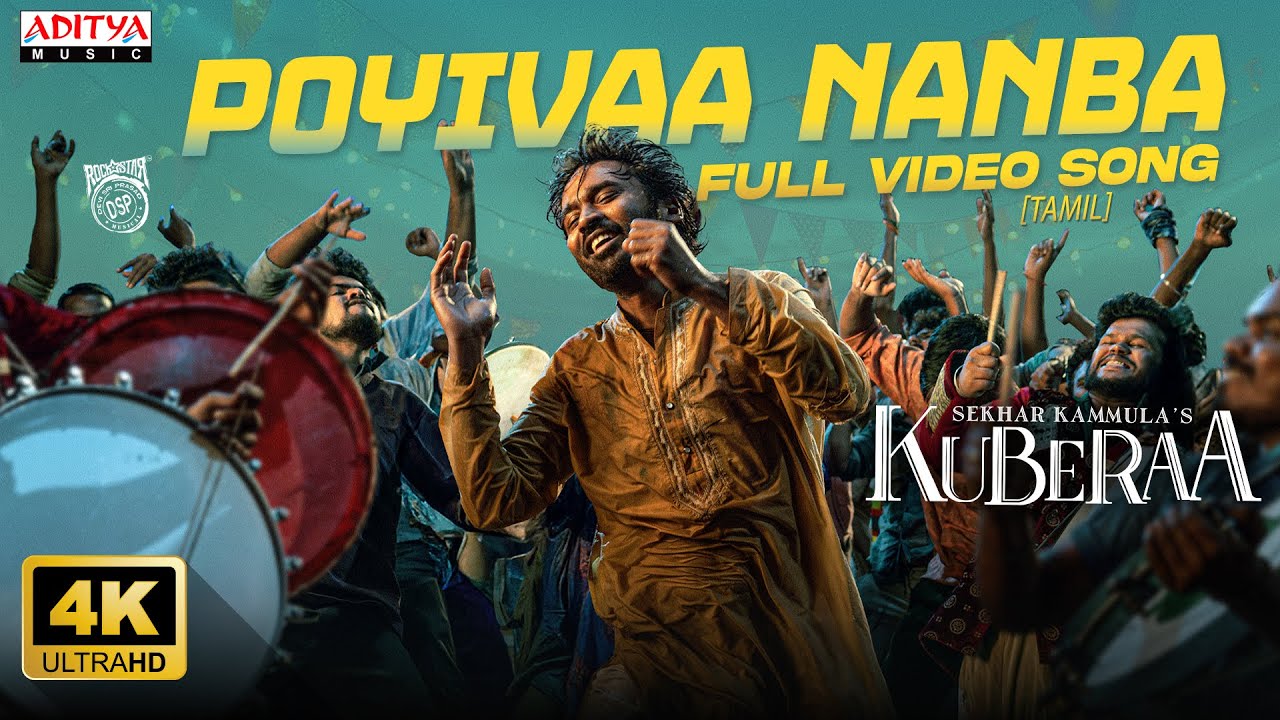 cinima_c's tweet card. Poyivaa Nanba Full Video Song | Kuberaa | Dhanush, Nagarjuna,...