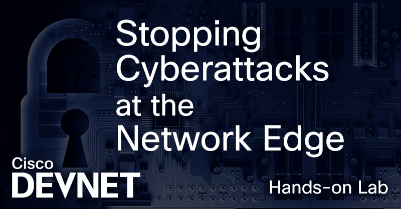 CiscoDevNet's tweet card. Learn how to protect a mobile edge network environment from malicious attacks hidden inside GTP packets. Then use the sandbox to test your solution.