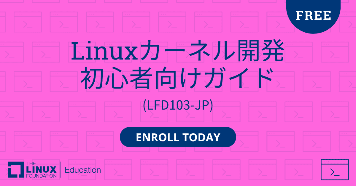 Linux_Fdtn_JP's tweet card. カーネルコントリビューター初心者向け、コ...