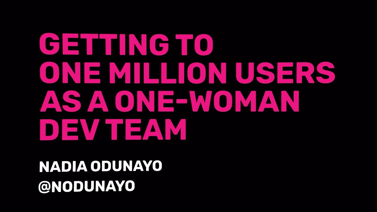 andrewculver's tweet card. Getting to One Million Users as a One-Woman Dev — Nadia Odunayo