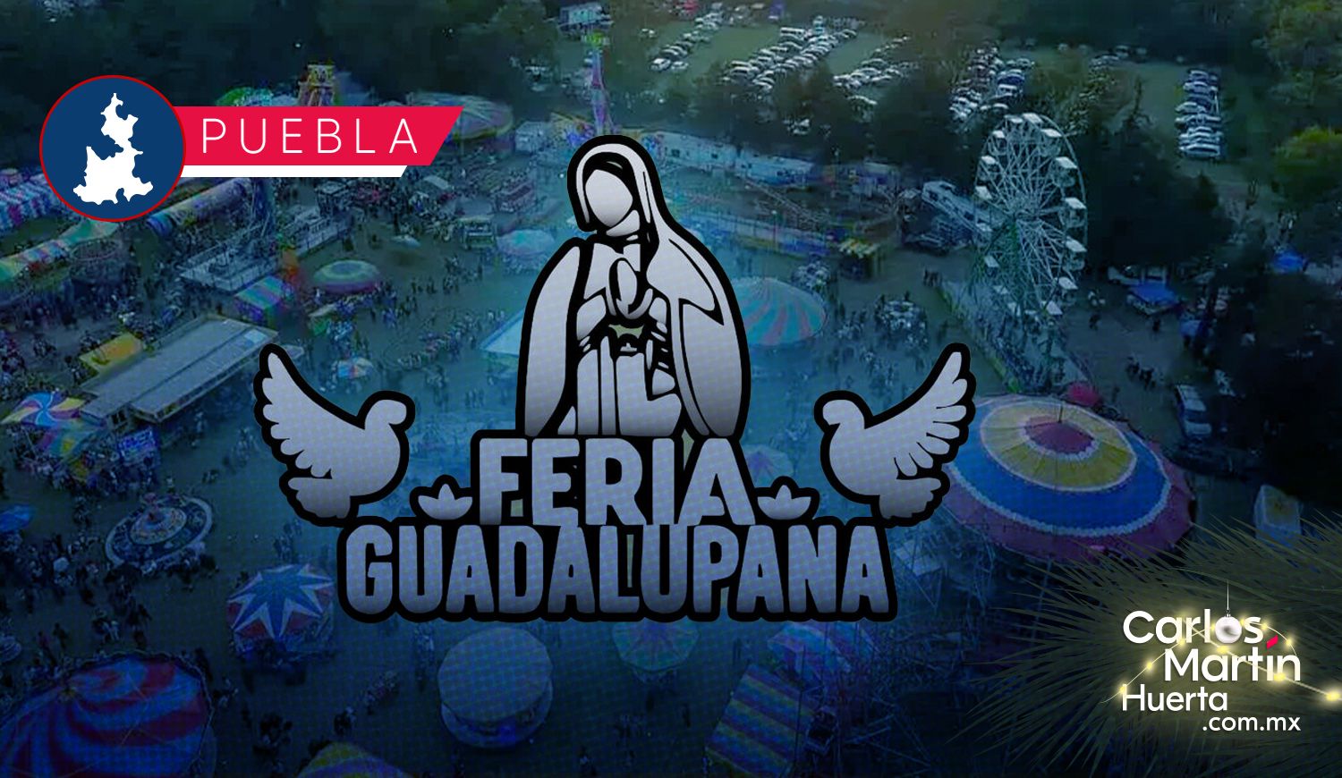 carlosmartinh's tweet card. Puebla se prepara para la 64ª edición de la Feria Guadalupana. El evento se llevará a cabo del 8 al 12 de diciembre en el Seminario Palafoxiano. Se espera recibir una afluencia de más de 150 mil...