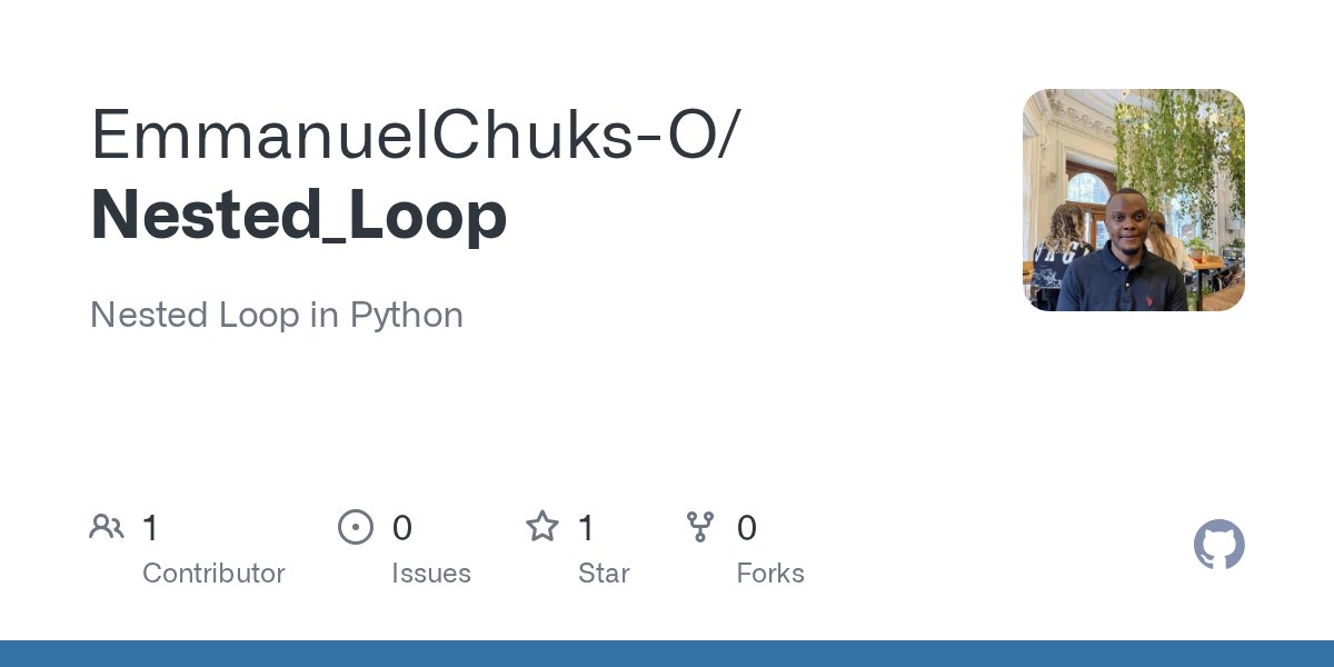 EmmanuelC_Okoh's tweet card. Nested Loop in Python. Contribute to EmmanuelChuks-O/Nested_Loop development by creating an account on GitHub.