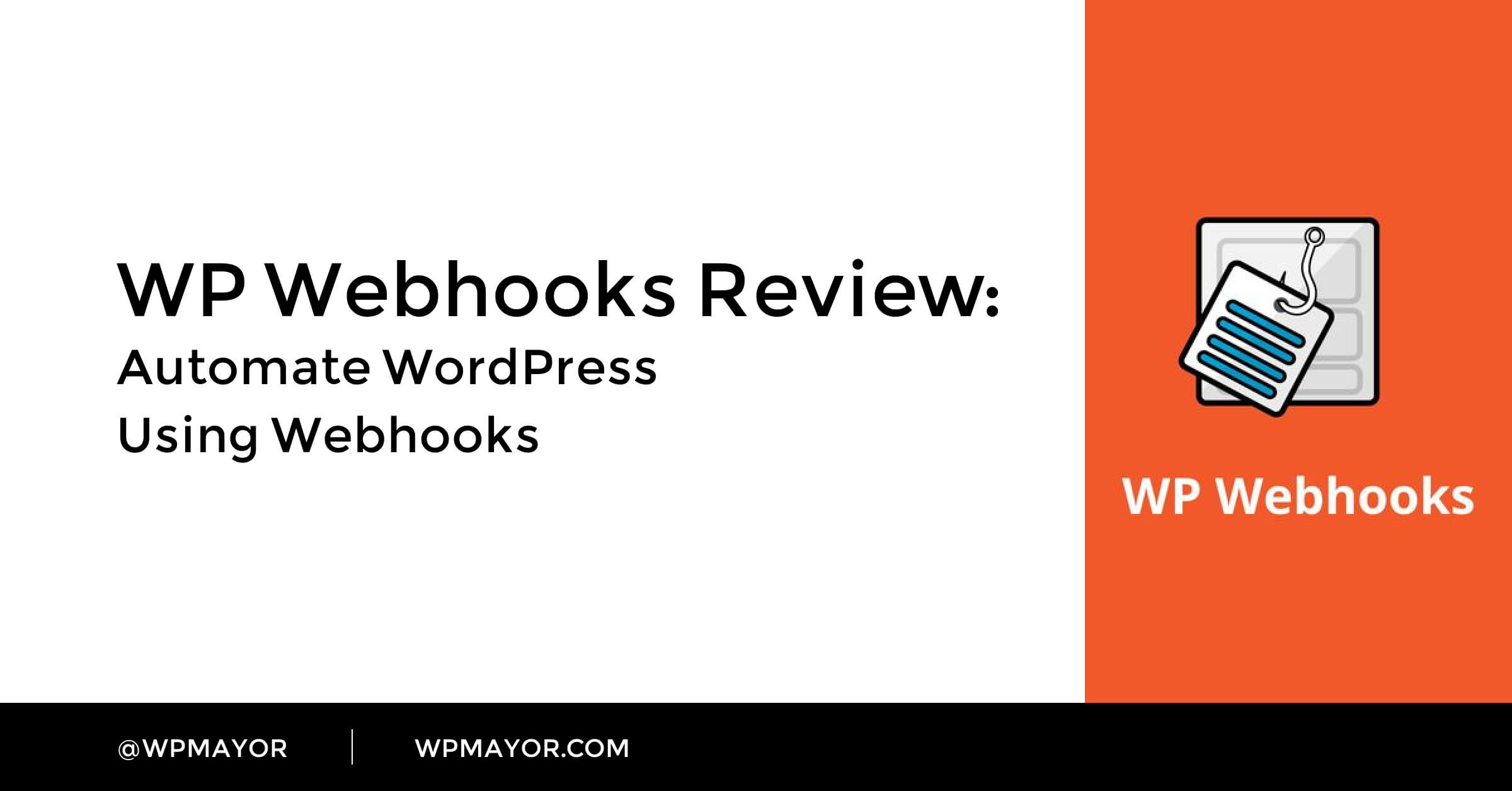 wpmayor's tweet card. WP Webhooks helps you automate your WordPress site using the power of webhooks. Read our hands-on review to learn how it works.