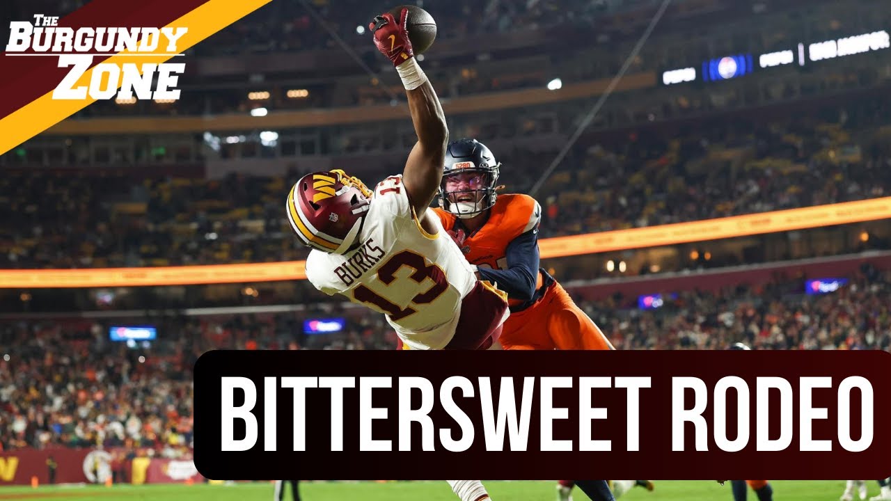 TheBurgundyZone's tweet card. Bittersweet Rodeo!! DEN vs WSH Recap