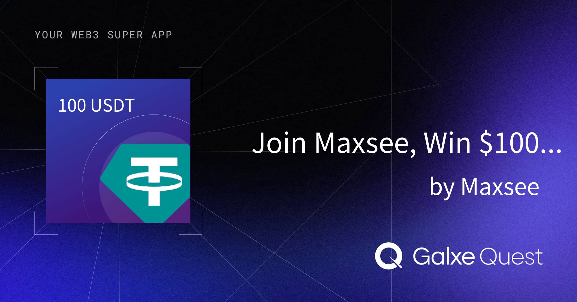 MaxSee_io's tweet card. Join Join Maxsee, Win $100 USDT and $SEE! by Maxsee on Galxe. Earn rewards to enhance your web3 presence and reputation.