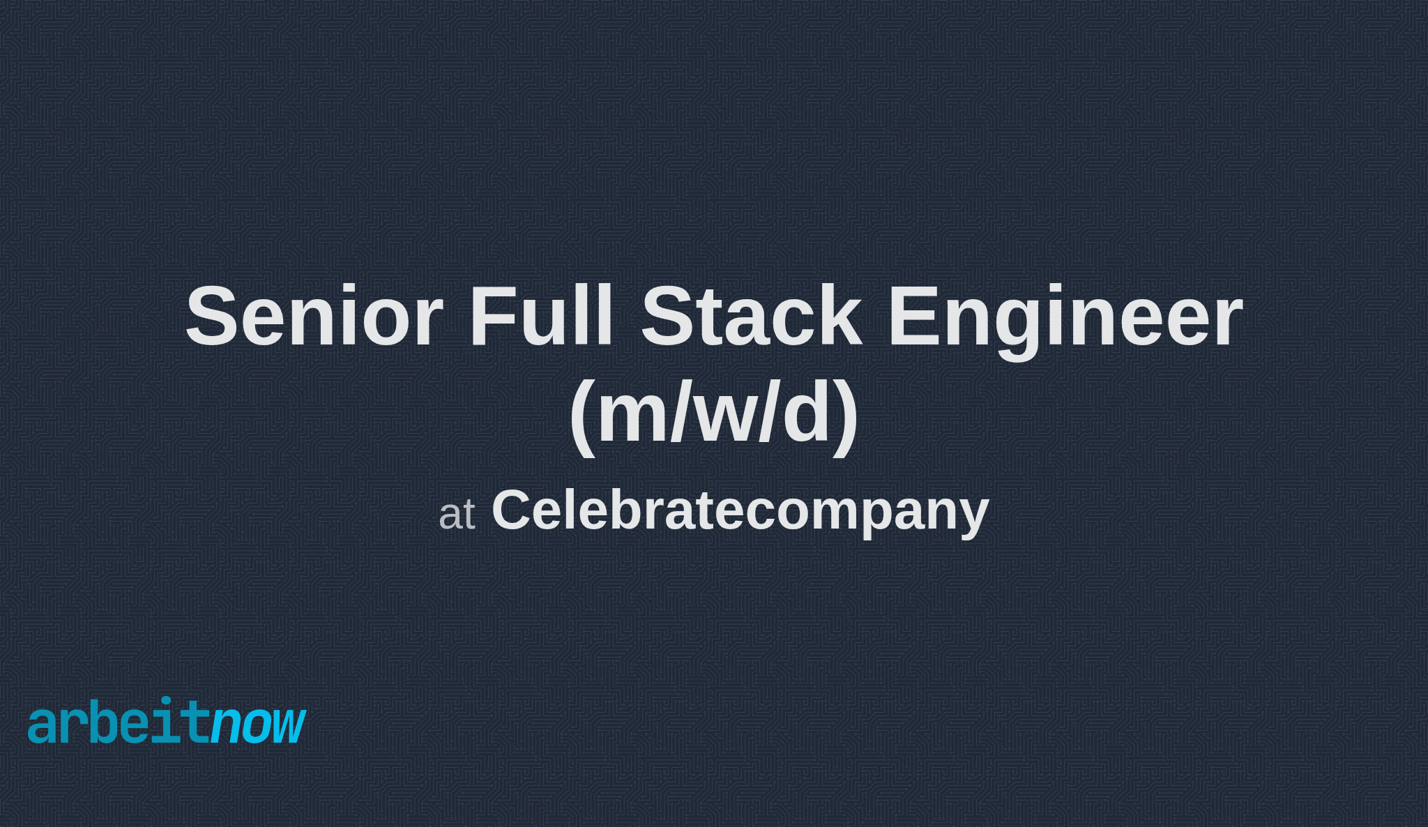 arbeitnow's tweet card. Celebratecompany is hiring a Senior Full Stack Engineer in Gilching. Apply now on Arbeitnow.