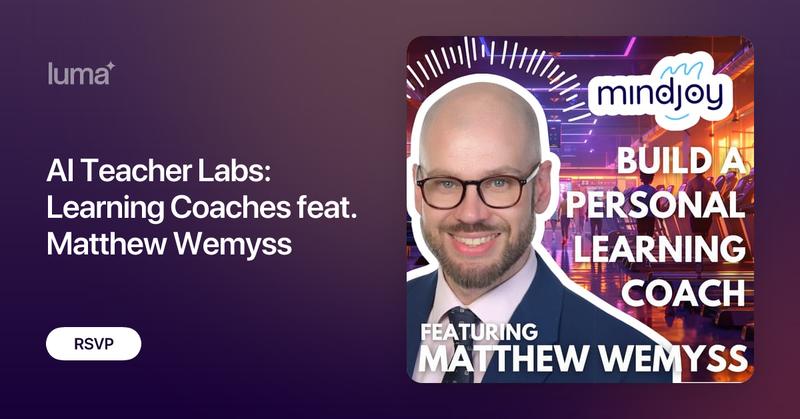 TeamMindjoy's tweet card. Would you like to have individual learning coaches that can push and encourage your students to greatness? A Mick to their educational Rocky? Join Matthew…