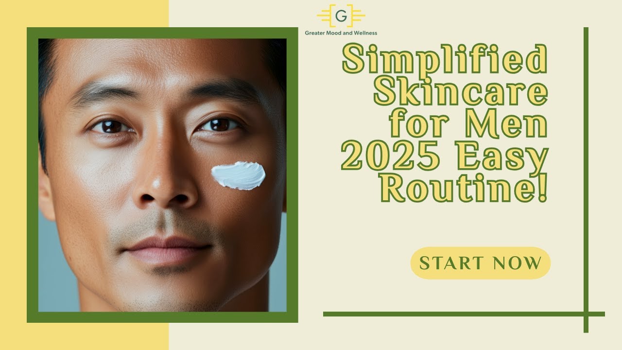 GreaterMood's tweet card. Simplified Skincare for Men 2025: Easy Routine!